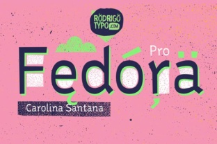 Fedora Pro: A Layered Sans Serif Font for Scroll-Stopping Campaigns