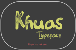 Khuas: A Script Handwritten Font That Cuts Through the Feed