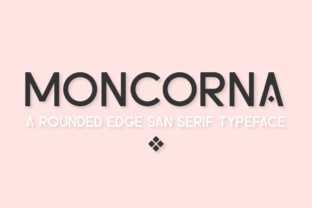 Moncorna: A Rounded Sans Serif Font That Feels Like Home