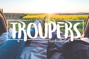 Troupers: A Friendly Handwritten Font That Makes Your Campaigns Feel Human